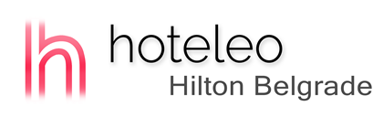 hoteleo - Hilton Belgrade